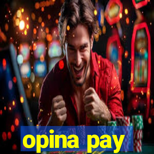 opina pay